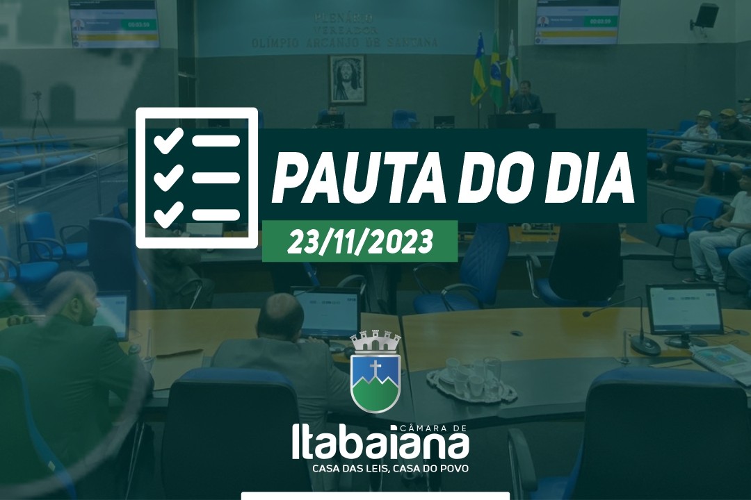 Pauta da sessão de hoje, 23 de Novembro