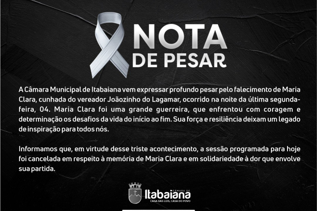 COMUNICADO OFICIAL: NOTA DE PESAR PELO FALECIMENTO DE MARIA CLARA